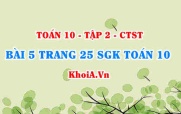 Bài 5 trang 25 SGK Toán 10 tập 2 Chân trời sáng tạo